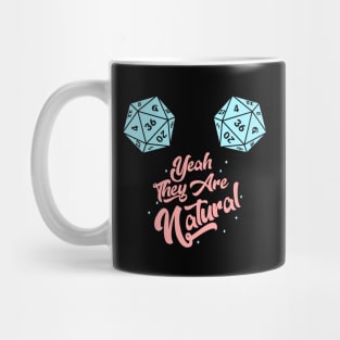 DND Yeah They are Natural Mug